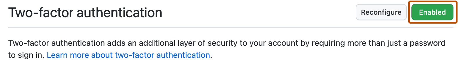 Screenshot of an account's 2FA settings. A green button labeled "Enabled" is outlined in orange.