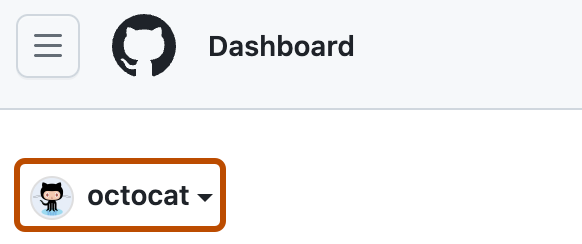 Screenshot of a user's dashboard page. In the top-left corner, a dropdown menu, labeled with "octocat" and a downwards arrow, is outlined in dark orange.